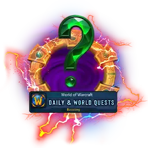 World of Warcraft World and Daily Quests Boosting Service