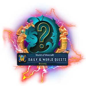 Buy World of Warcraft Daily and World Quests Boost