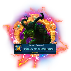 Buy WoW Warlock Pet Customization carry service