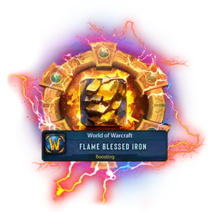 WoW Flame-Blessed Iron Boost